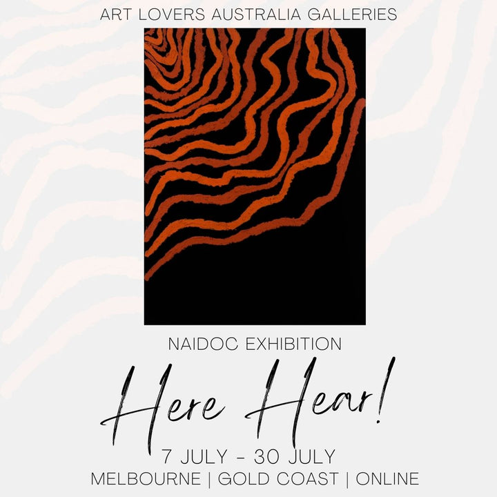 'Here Hear!', NAIDOC Exhibition, Artlovers Australia, Collingwood, 2022